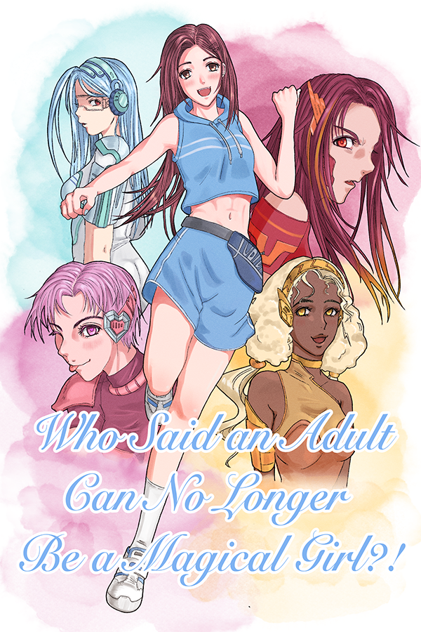 Otomaho: Who Said an Adult Can No Longer Be a Magical Girl?!